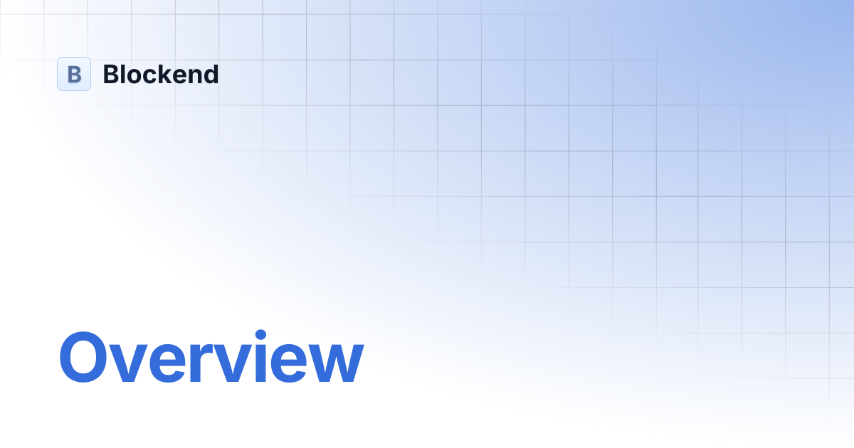 Overview | Blockend