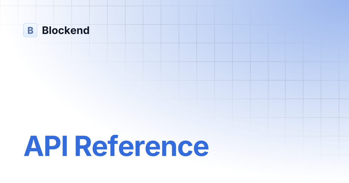 API Reference | Blockend
